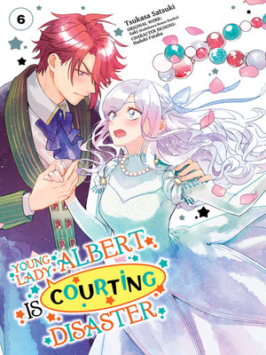 cover image of Young Lady Albert Is Courting Disaster, Volume 6